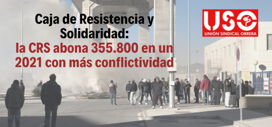 La CRS de USO respalda a 1.040 afiliados en un 2021 con más conflictividad