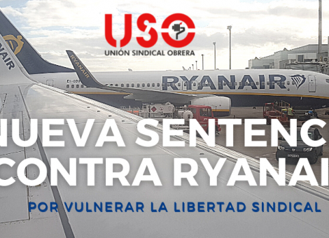 Nueva condena a Ryanair por vulnerar la libertad sindical