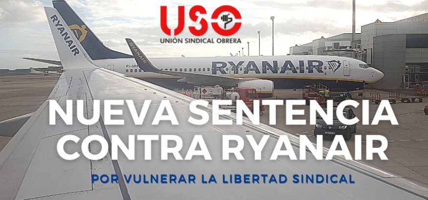 Nueva condena a Ryanair por vulnerar la libertad sindical