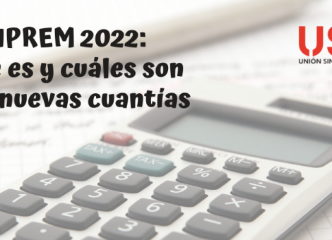 Así queda el IPREM para 2022: cuantías y ámbitos de aplicación
