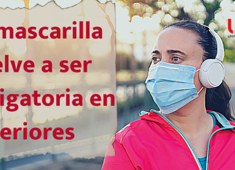 La mascarilla en exteriores, otra vez obligatoria desde hoy