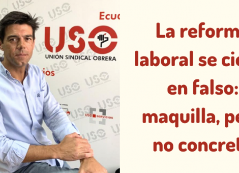 La reforma laboral se cierra en falso