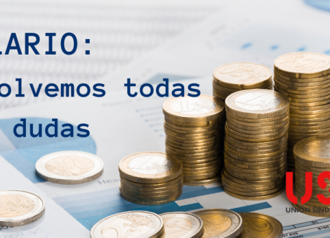 Sueldo, salario, SMI, impagos. Te explicamos todas las claves