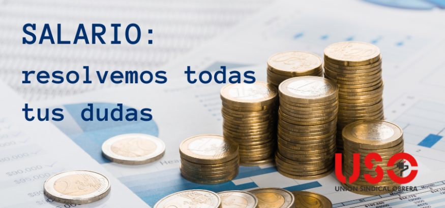 Sueldo, salario, SMI, impagos. Te explicamos todas las claves