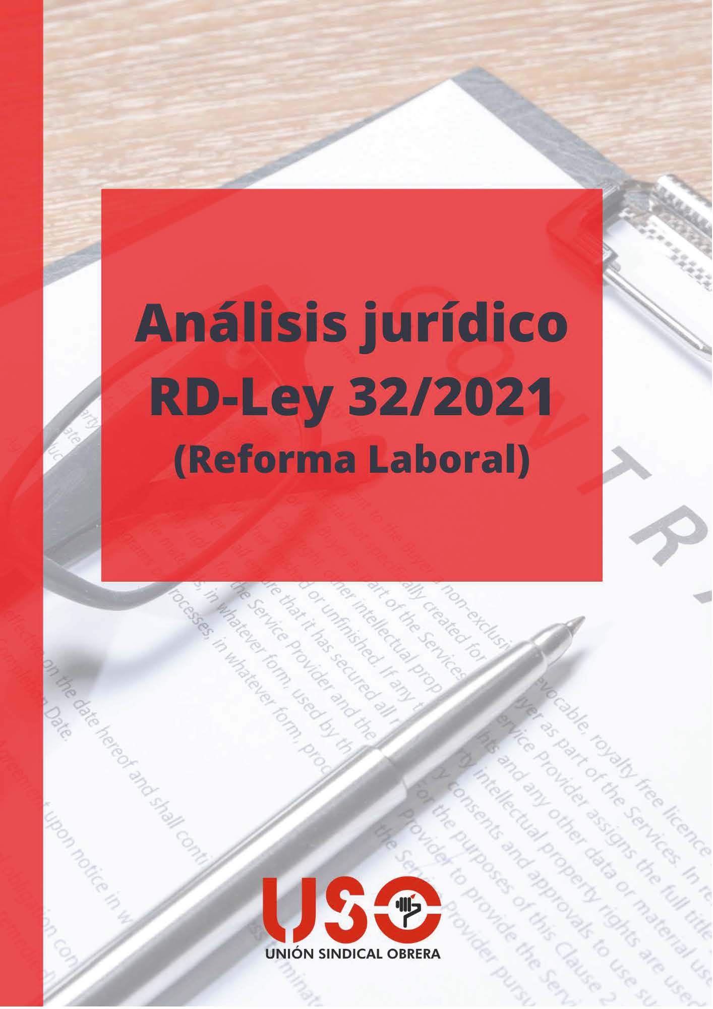 Análisis jurídico y sindical Reforma Laboral (Real Decreto-ley 32/2021)