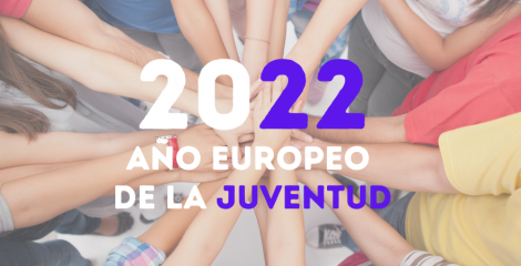 2022, Año Europeo de la Juventud: necesitan medidas efectivas