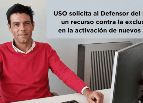 USO pide al Defensor del Pueblo un recurso contra la activación de nuevos ERTE