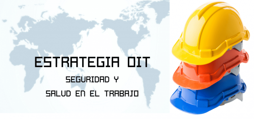 Mejorar la seguridad y la salud en el trabajo, objetivo de la OIT Mejorar la seguridad y la salud en el trabajo, objetivo de la OIT