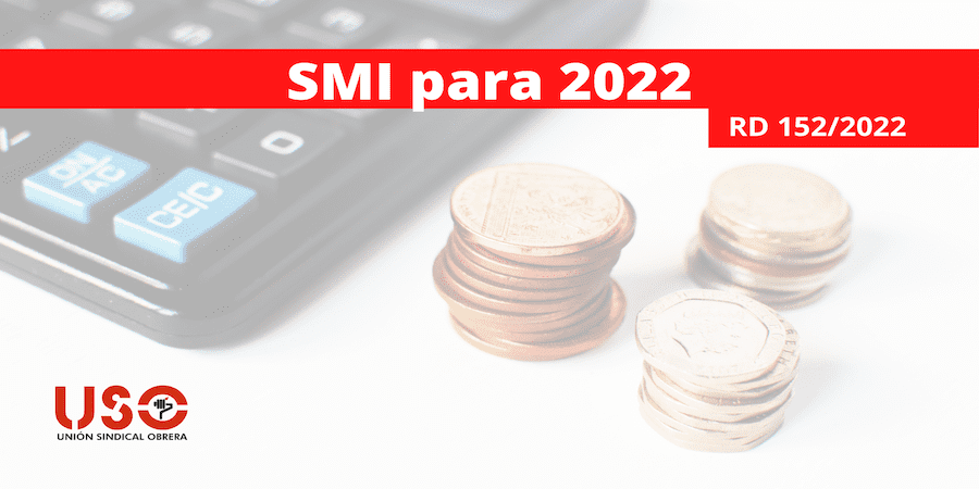 El SMI para 2022 se fija en 1.000 euros mensuales