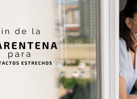 Se elimina la cuarentena para contactos estrechos