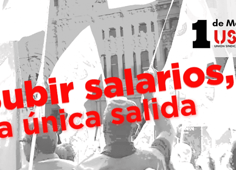 1 de Mayo: USO convoca manifestaciones en 11 ciudades