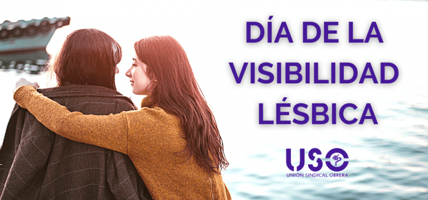 Día de la Visibilidad Lésbica: por los derechos de las mujeres lesbianas