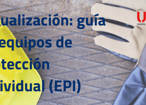 Nueva guía de EPI (Equipos de Protección Individual)