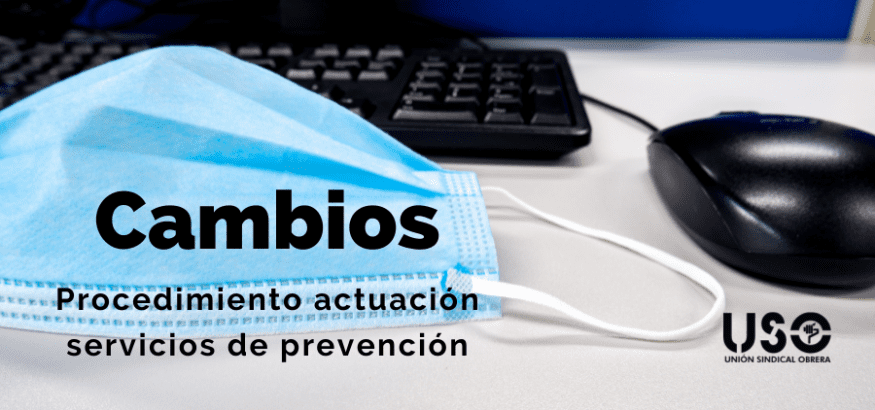 Conoce los cambios en la actuación de los servicios de prevención