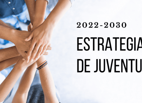 Estrategia de Juventud 2022-2030: invertir en los jóvenes para avanzar