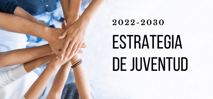 Estrategia de Juventud 2022-2030: invertir en los jóvenes para avanzar