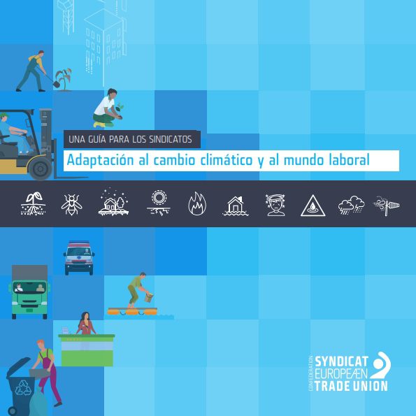 Guía de la CES. Adaptación al cambio climático y al mundo laboral