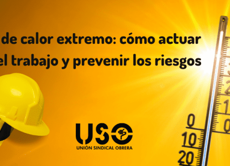 Cómo trabajar con una ola de calor extremo: medidas de prevención