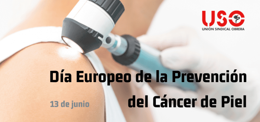 Cáncer de piel: cómo prevenirlo y detectarlo, también en el trabajo