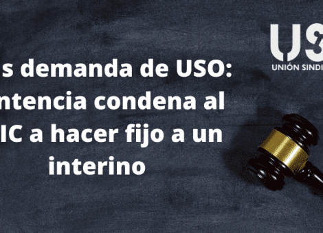 Tras demanda de USO: condenado el CSIC a fijeza de un interino