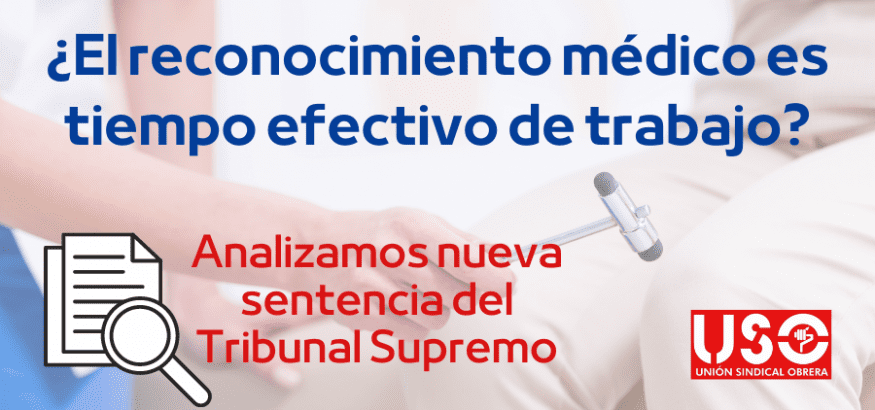 ¿El reconocimiento médico es tiempo efectivo de trabajo?