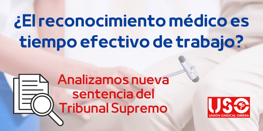 ¿El reconocimiento médico es tiempo efectivo de trabajo?