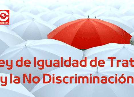 La Ley de Igualdad de Trato especifica las discriminaciones sancionables en el ámbito laboral