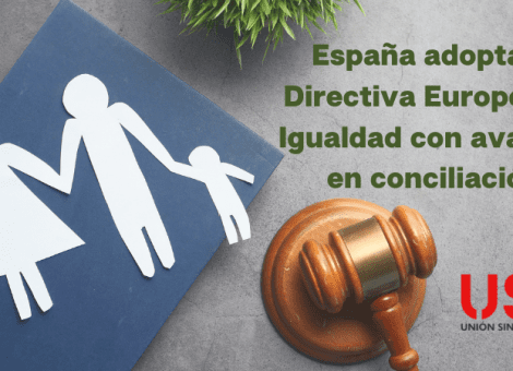España adopta la Directiva Europea de Igualdad con avances en conciliación