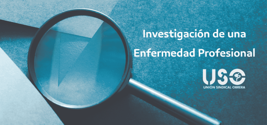 ¿Cómo se realiza la investigación de una enfermedad profesional?