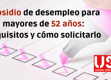 Subsidio de desempleo para mayores de 52 años: cómo se solicita