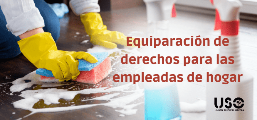 Paro y equiparación de derechos para las empleadas de hogar