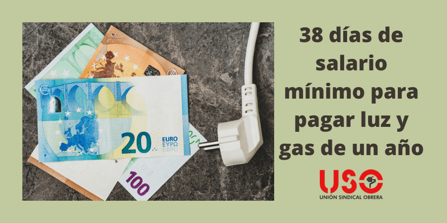USO denuncia que las facturas de energía suponen más de un salario de los más pobres