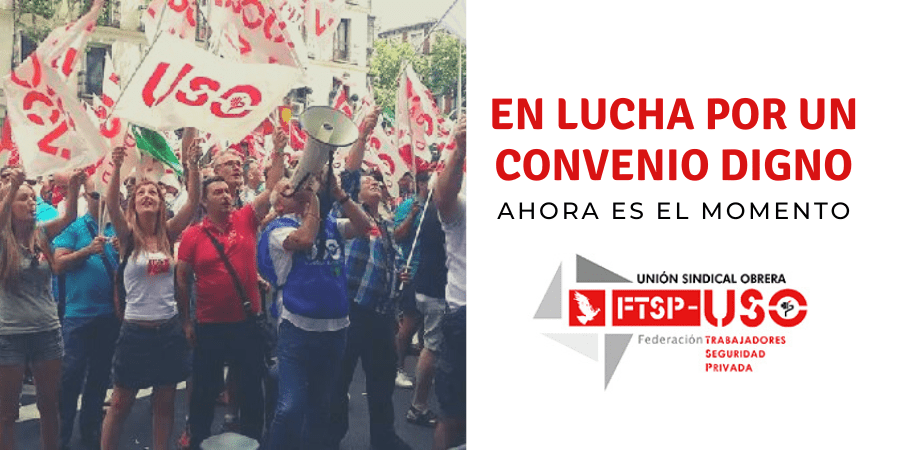 USO, CCOO y UGT convocan movilizaciones en el sector de la seguridad privada
