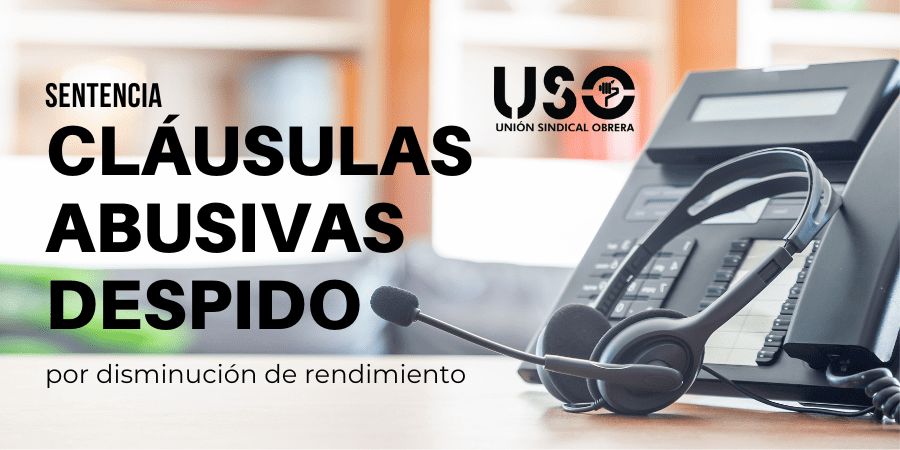 La AN tumba las cláusulas de fin de contrato por disminución del rendimiento en contact-center