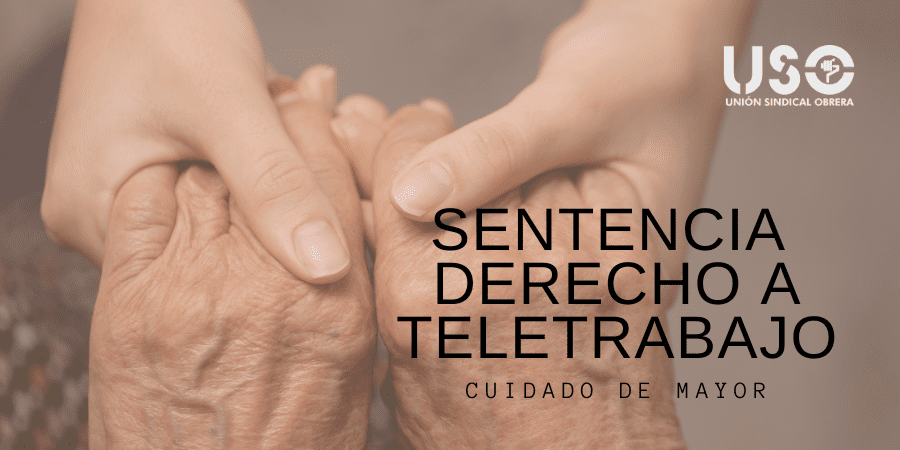 Reconocido el teletrabajo a una empleada de Atento por cuidado de mayor