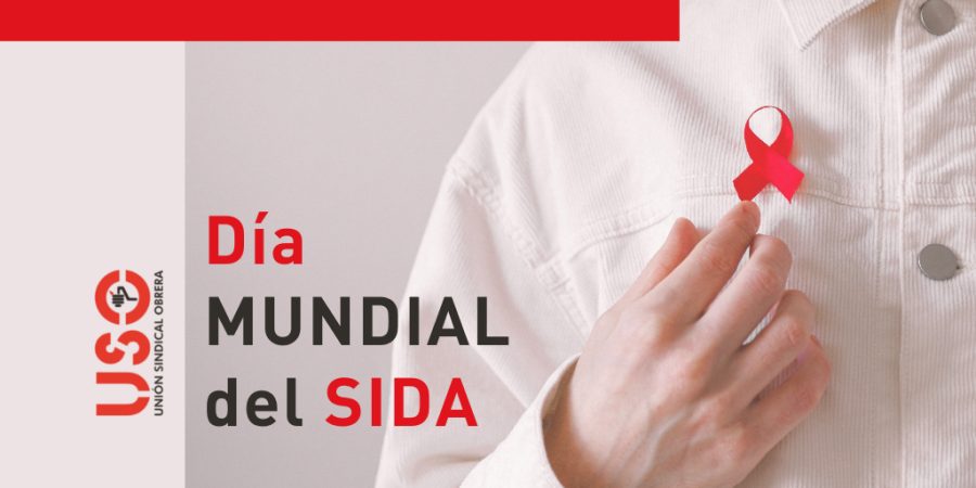 Día Mundial del SIDA. Frente al estigma, visibilidad