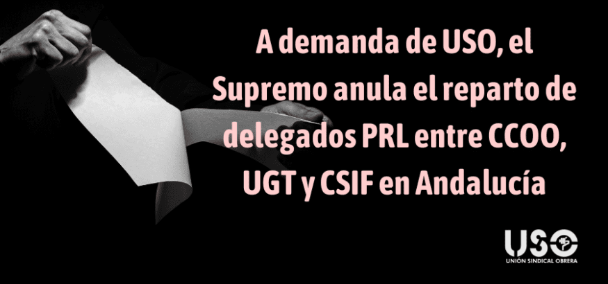 El Supremo anula el reparto de delegados entre CCOO, UGT y CSIF en Andalucía