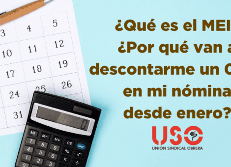 ¿Qué es el MEI y cuánto me descuentan en la nómina de enero?