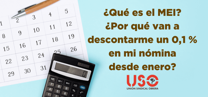 ¿Qué es el MEI y cuánto me descuentan en la nómina de enero?