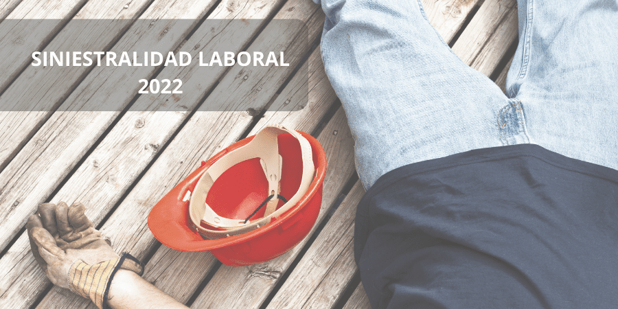 826 muertes por accidentes de trabajo en 2022