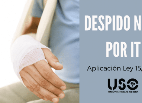 Un despido por IT puede ser nulo según la Ley de Igualdad y no Discriminación