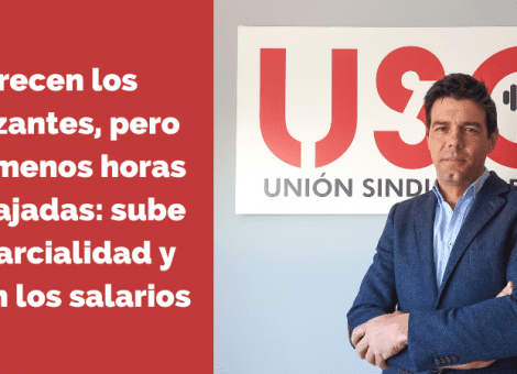 Crecen los cotizantes, pero bajan las horas trabajadas: sube la parcialidad