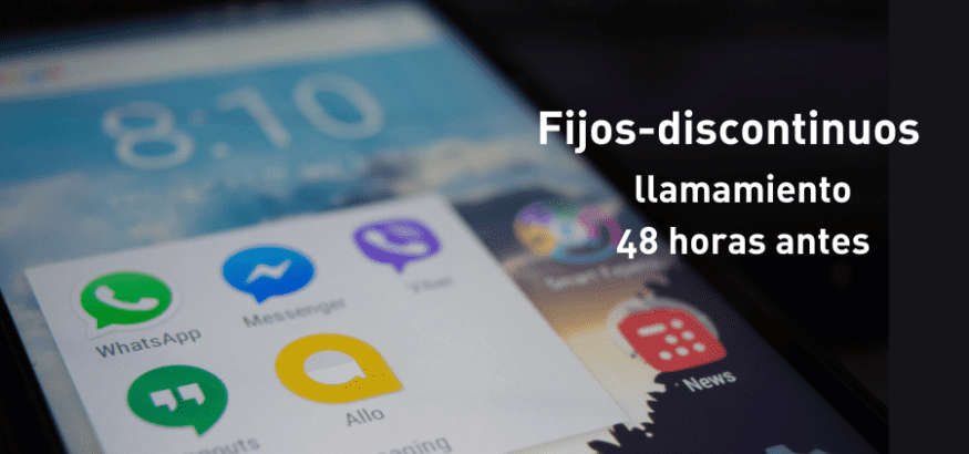 Preaviso de 48 horas mínimo y por mensaje para los fijos-discontinuos