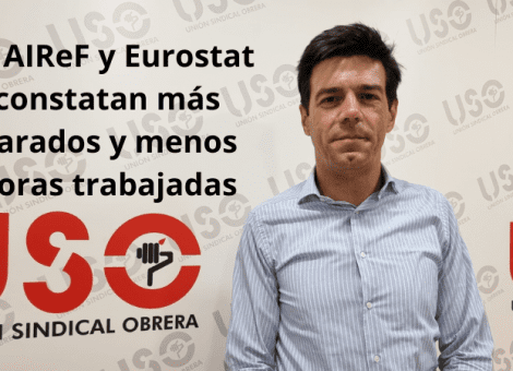 AIReF y Eurostat constatan más parados efectivos y desplome en horas trabajadas