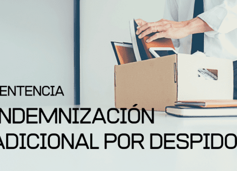 Sentencia de despido pionera: indemnización adicional personalizada