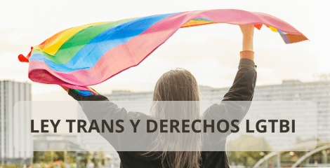 Novedades en el ámbito laboral que se incluyen en la Ley Trans