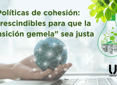 Las transiciones, sin política de cohesión, no serán justas