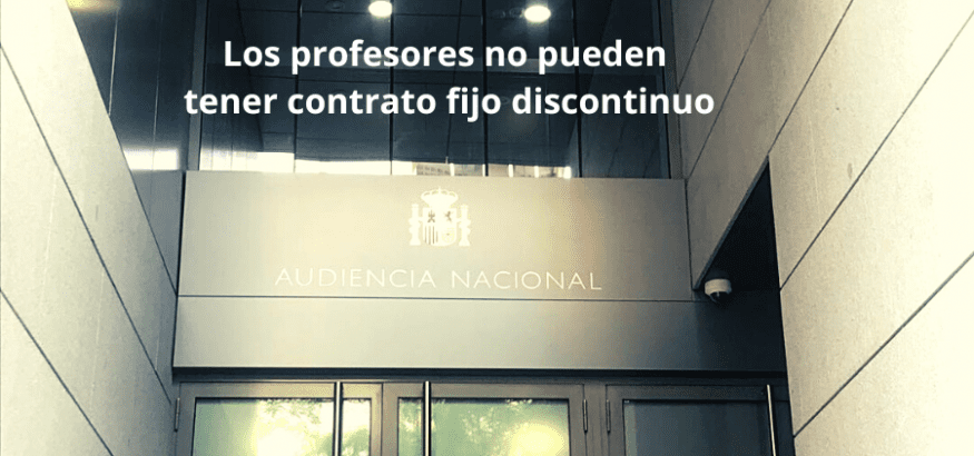 Sindicato USO. La Audiencia Nacional sentencia: los profesores de la Privada no pueden ser fijos discontinuos