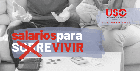 1 de Mayo: sal a la calle por unos salarios para (sobre)vivir