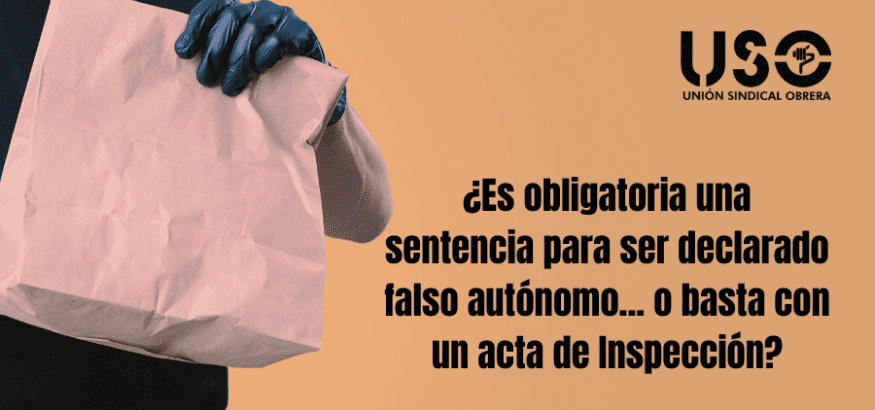 ¿Puede Inspección de Trabajo declarar falsos autónomos sin sentencia judicial?